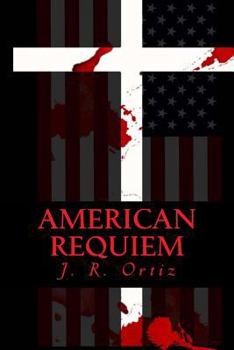 American Requiem - Book #3 of the American Amaranth