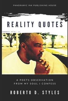 Reality Quotes: A Poets Observation From My Soul I Confess