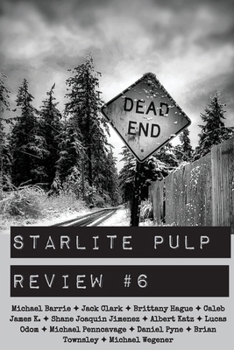 Starlite Pulp Review #6