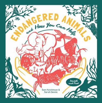 Hardcover Endangered Animals: And How You Can Help Book
