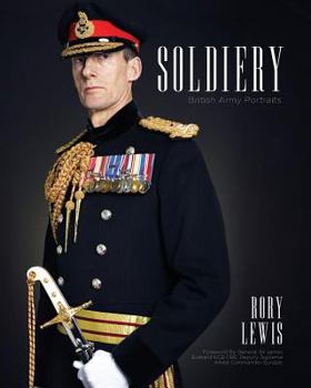 Soldiery: British Army Portraits