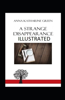 Paperback A Strange Disappearance Illustrated Book