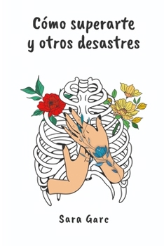 Paperback Cómo superarte y otros desastres [Spanish] Book