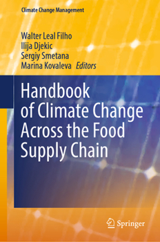 Hardcover Handbook of Climate Change Across the Food Supply Chain Book