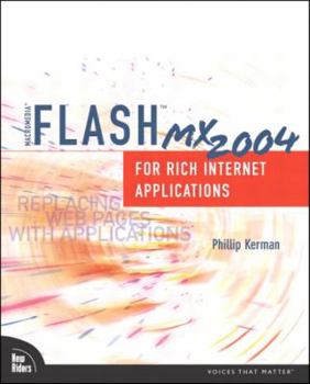 Paperback Macromedia Flash MX 2004 for Rich Internet Applications Book