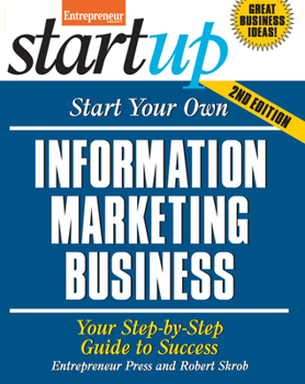 Start Your Own Information Marketing Business (Entrepreneur's Startup) - Book  of the Startup Series