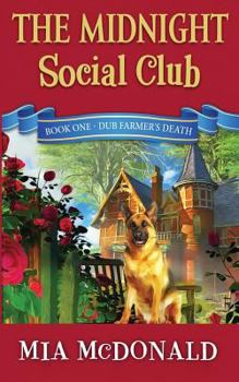 Paperback The Midnight Social Club: Dub Farmer's Death Book