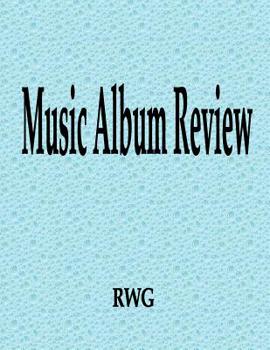 Music Album Review: 50 Pages 8.5" X 11"