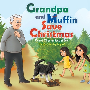 Paperback Grandpa and Muffin Save Christmas Book