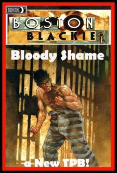 Paperback Boston Blackie: Bloody Shame (Moonstone Noir) Book