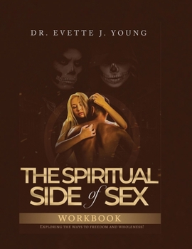 Paperback Spiritual Side of Sex Workbook Book