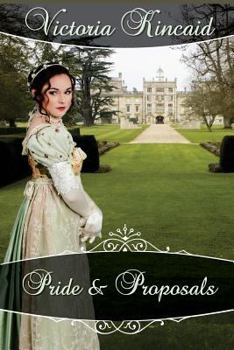 Paperback Pride and Proposals: A Pride and Prejudice Variation Book