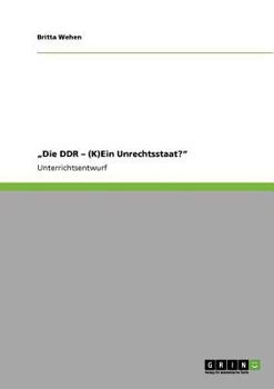 Paperback "Die DDR - (K)Ein Unrechtsstaat?" [German] Book