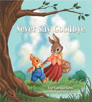 Hardcover Never Say Goodbye Book