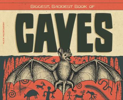 Library Binding Biggest, Baddest Book of Caves Book