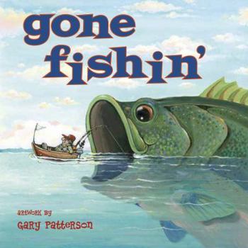Hardcover Gone Fishin' Book