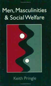 Paperback Men, Masculinity and Social Welfare Book