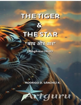Paperback The Tiger and the star [Hindi] Book