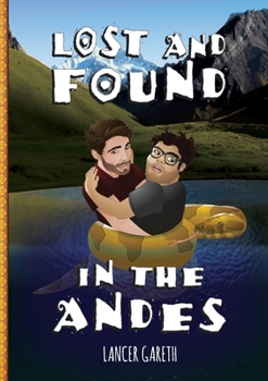 Lost and Found in the Andes