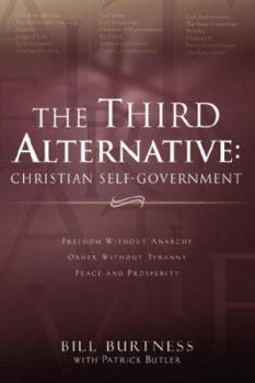 Paperback The Third Alternative: Christian Self-Government Book