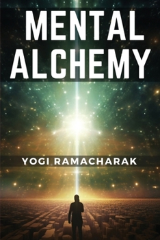 Paperback Mental Alchemy: The Arcane Formulas Book
