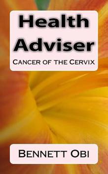 Paperback Health Adviser: Cancer of the Cervix Book