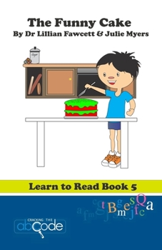 Paperback The Funny Cake: Learn to Read Book 5 Book