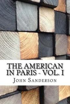 Paperback The American in Paris - Vol. I Book