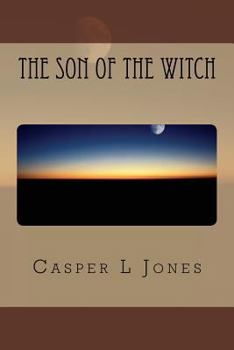 Paperback The Son of the Witch Book