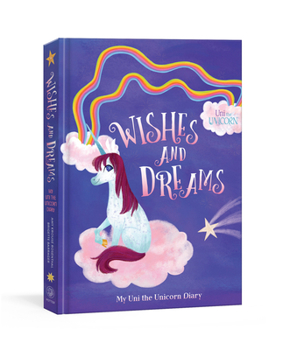 Misc. My Uni the Unicorn Diary: Wishes and Dreams: Journal for Kids Book