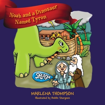 Paperback Noah and a Dinosaur Named Tyron Book