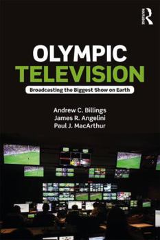 Paperback Olympic Television: Broadcasting the Biggest Show on Earth Book