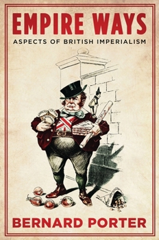Paperback Empire Ways: Aspects of British Imperialism Book