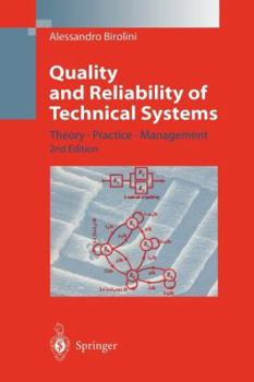 Paperback Quality and Reliability of Technical Systems: Theory, Practice, Management Book