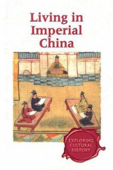 Library Binding Living in Imperial China Book