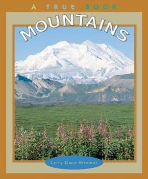Mountains (True Books: Earth Science) - Book  of the A True Book