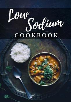 Low Sodium Cookbook: Blank Recipe Book To Write In Cookbook Organizer