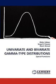 Paperback Univariate and Bivariate Gamma-Type Distributions Book