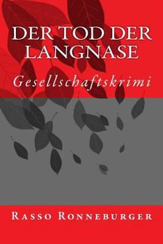 Paperback Der Tod der Langnase: Gesellschaftskrimi [German] Book