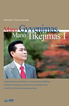 Paperback Mano Gyvenimas, Mano Tikejimas &#8545;: My Life, My Faith 1 [Lithuanian] Book