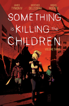Paperback Something Is Killing the Children Vol. 3 Book