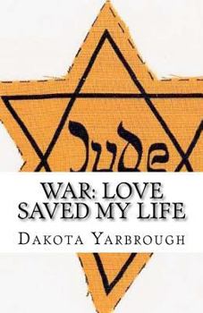 Paperback War: Love Saved My Life Book