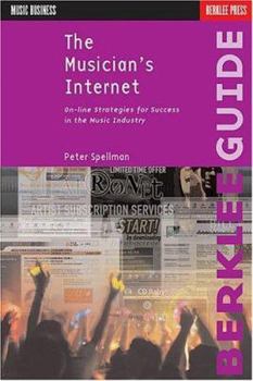 Paperback The Musician's Internet: On-Line Strategies for Success in the Music Industry Book