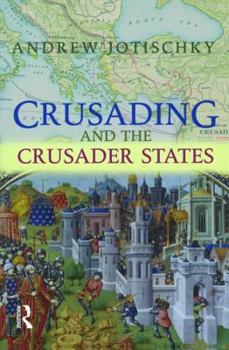 Paperback Crusading and the Crusader States Book