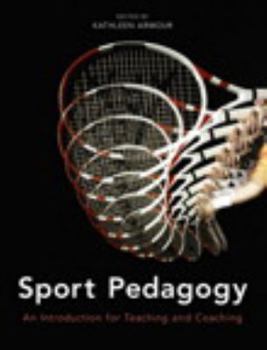 Paperback Sport Pedagogy: An Introduction for Teaching and Coaching Book