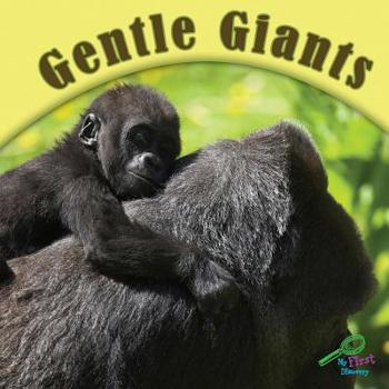 Board book Gentle Giants Book