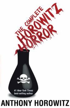 The Complete Horowitz Horror - Book  of the Horrowitz Horror Shorts