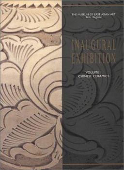 Hardcover Museum of East Asian Art Inaugural Exhibition: Chinese Ceramics Book
