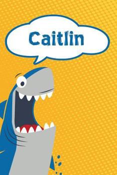 Paperback Caitlin: Personalized Shark Isometric Dot Paper Notebook for Kids 120 Pages 6x9 Book