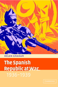 Paperback The Spanish Republic at War 1936 1939 Book